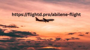 Thrill-Seeking Adventures in Abilene, Texas: Book Now with Abilene flight with Flightd