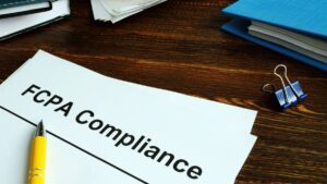 Understanding FCPA Compliance Why It Matters for Your Business