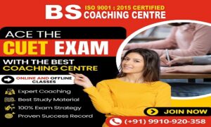 BS Coaching Centre: One Goal. One Result. The Best CUET Coaching in Delhi