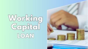 When Should You Apply for a Working Capital Loan for Business?