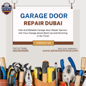 Garage Door Repair Dubai: We are Your Reliable Partner