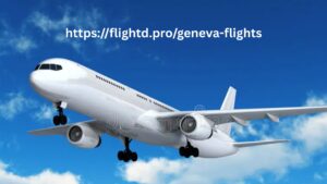 Geneva flights: Explore the cultural richness of Geneva with Flightd. 