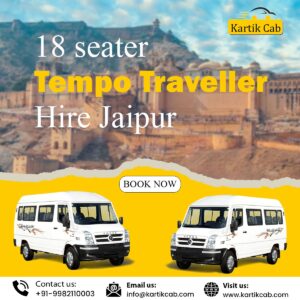 18 Seater Tempo Traveller Hire Jaipur – Comfort, Space & Style for Group Travel