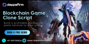 Blockchain Games Clone Script Ready for Quick Launch – Minimal Cost Offer