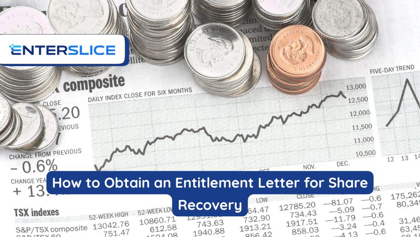 Obtain an Entitlement Letter for Share Recovery