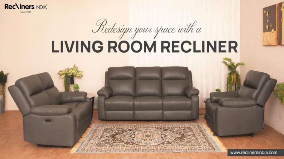 Living Room Recliner