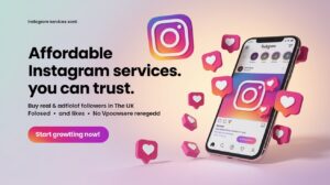 Best Affordable Instagram Services to Boost Real Followers in 2025