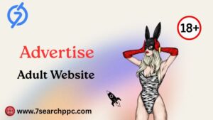 The Best Way to Advertise 18+ Websites: Expert Advice for Successful Performance Marketing