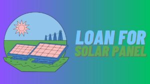 Solar Finance Options in India: Loans, EMI Plans & More