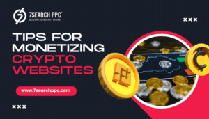Top Strategies and Tips for Monetizing Crypto Websites in 2025