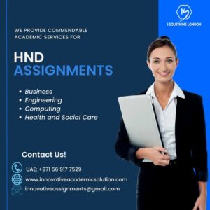 HND Assignment Help: Your Key to Academic Excellence | Innovative Academic Solution
