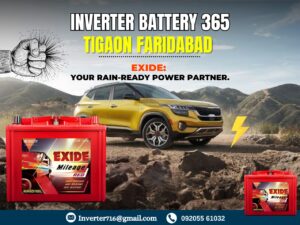 Exide Car Battery Dealer in Tigaon Faridabad – Powering Your Drive with Confidence