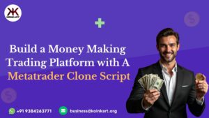 Build a Money-Making Trading Platform with a Metatrader Clone Script