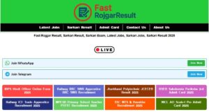 Fast Rojgar Result 2025 – Sarkari Result, Govt Job, Admit Card