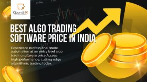 Algo Trading Software Price Guide 2025 | Quanttrix