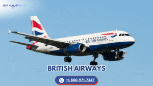 Canceled or Changed in Plans? Here’s the Details for British Airways Refund Policy