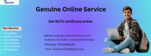 Buy IELTS certificate online without exam from Genuine Online Service