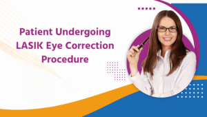 Clear Vision with LASIK Surgery in Mumbai