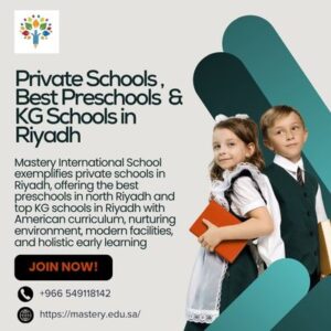 Developing Bright Futures through Quality Education in Riyadh