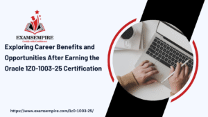 Detailed Overview of Key Topics and Domains Covered in the Oracle 1Z0-1003-25 Certification Exam
