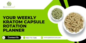 Your Weekly Kratom Capsule Rotation Planner