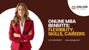 Online MBA Benefits: Flexibility, Skills, Careers