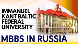 Immanuel Kant Baltic Federal University: Loan Support for MBBS