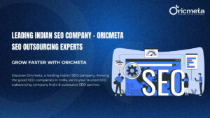 Good SEO Companies in India – Find the Best Indian SEO Company