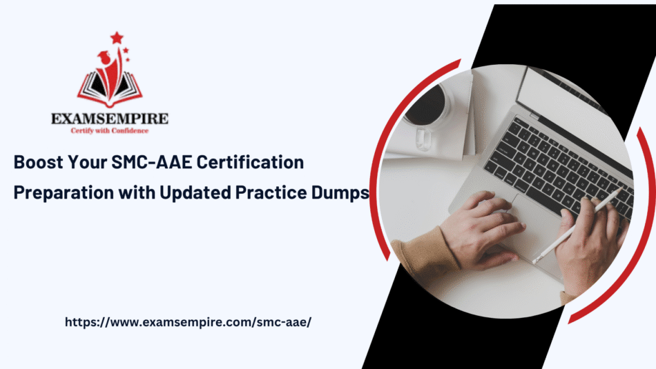 SMC-AAE Question and Answers PDF Dumps: Your Key to Certification Success