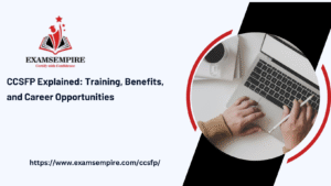 How to Prepare for the CCSFP Exam and Advance Your Compliance Career