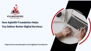 Mastering Agile Digital Services with AgileDS-Foundation Certification