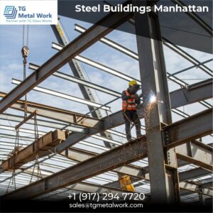 Steel Buildings Manhattan | Custom Metal Structures – TG Metalworks