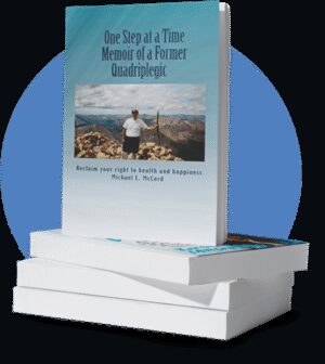 Michael McCord Memoir: An Inspiring Journey One Step at a Time