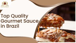 Why Brazil is Known for Top Quality Gourmet Sauce Exports