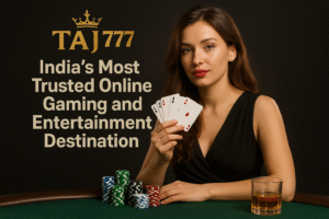 Taj777: Your One-Stop Destination for Online Games and Digital Entertainment in India