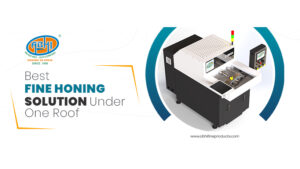 Vertical Honing Machine Manufacturers – Abhi Fine Products