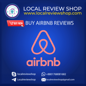Buy Airbnb Reviews UK 2025 – Fast Delivery & Real Feedback