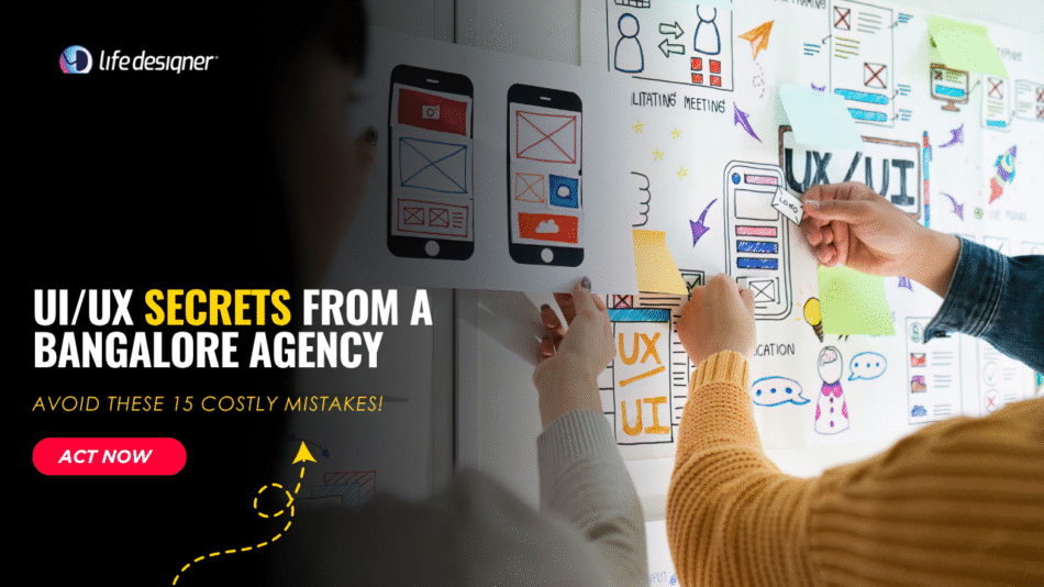 Top 15 UI/UX Mistakes – Expert Tips from a UI UX Design Agency in Bangalore