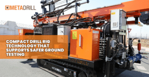 Compact Drill Rig Technology That Supports Safer Ground Testing