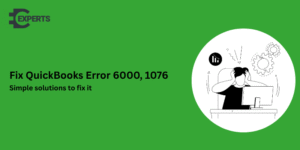 Fix QuickBooks Error 6000, 1076 – Causes, Symptoms, and Solutions