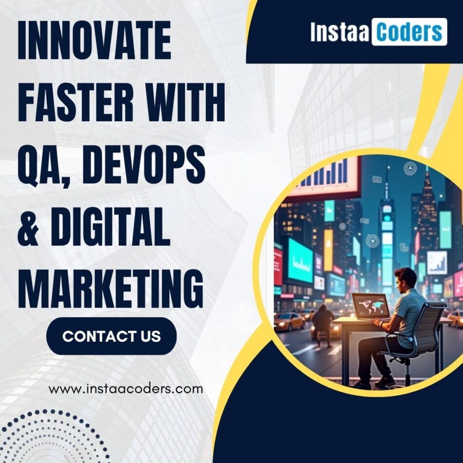 Innovate Faster with QA, DevOps & Digital Marketing