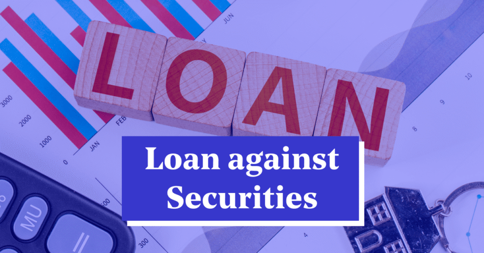Understanding Loan Against Securities Interest Rates: Factors and Benefits