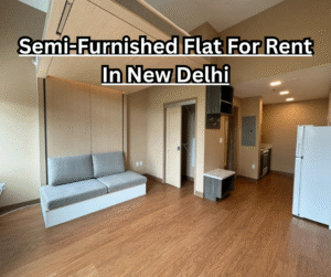semi-furnished flat for rent in New Delhi