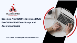Ultimate Mule-Dev-301 Study Resource | Updated Dumps, Tips, and Practice Questions