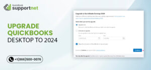 Upgrade QuickBooks Desktop to 2024: Easy Guide & Benefits