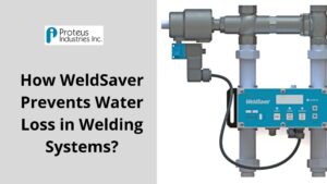 How WeldSaver Prevents Water Loss in Welding Systems?