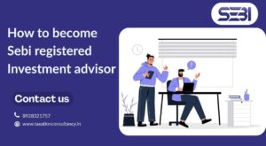 how to become sebi registered investment advisor