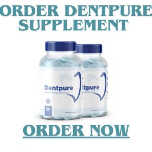 Buy DentPure Supplement Online – Natural Oral Care for Healthy Teeth & Gums