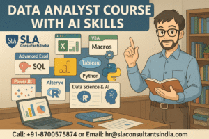 Job-Oriented Data Analyst Course in Delhi with AI Skills – “Learn, Apply & Excel” by SLA Consultants India