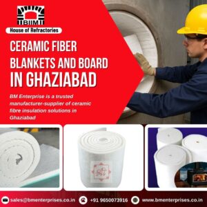 Best Quality Ceramic Fiber Blankets Supplier in Ghaziabad – BM Enterprises